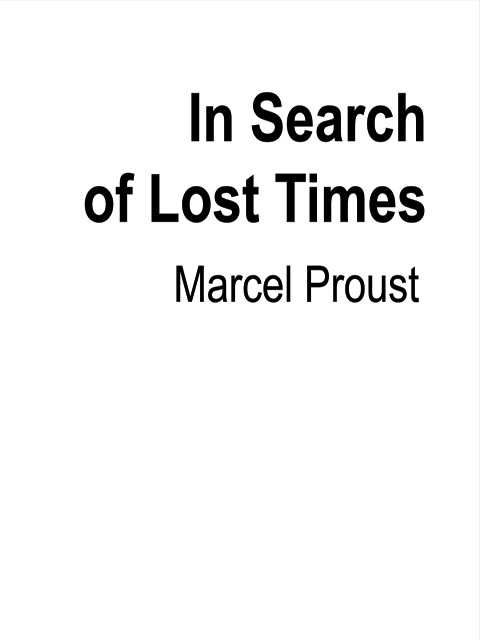 In Search of Lost Times