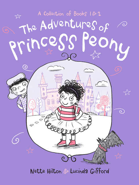 The Adventures of Princess Peony: A Collection of Books 1 and 2