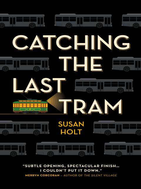 Catching the Last Tram