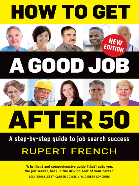 How to Get a Good Job After 50 (2nd edition)