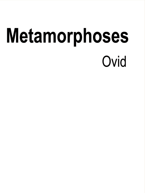 Metamorphoses