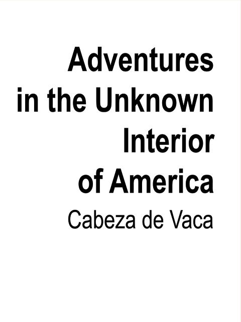 Adventures in the Unknown Interior of America