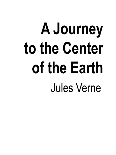 A Journey to the Center of the Earth