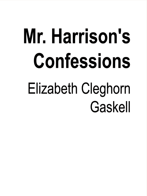 Mr. Harrison's Confessions