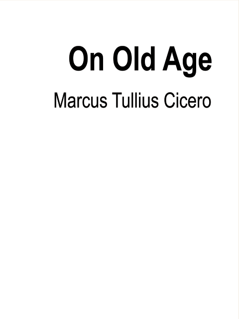 On Old Age