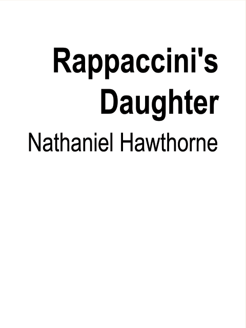 Rappaccini's Daughter