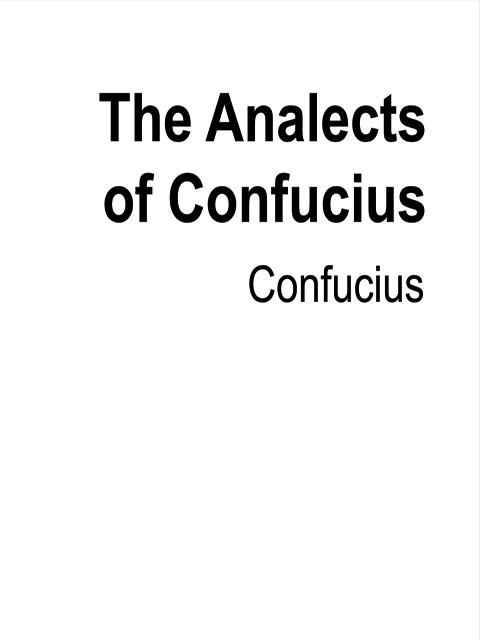 The Analects of Confucius