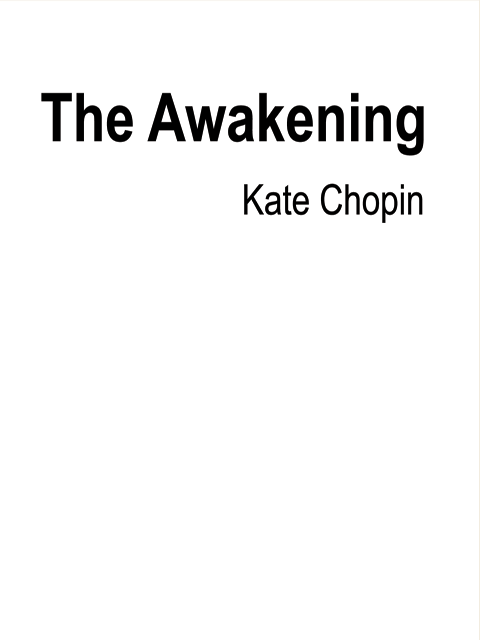 The Awakening