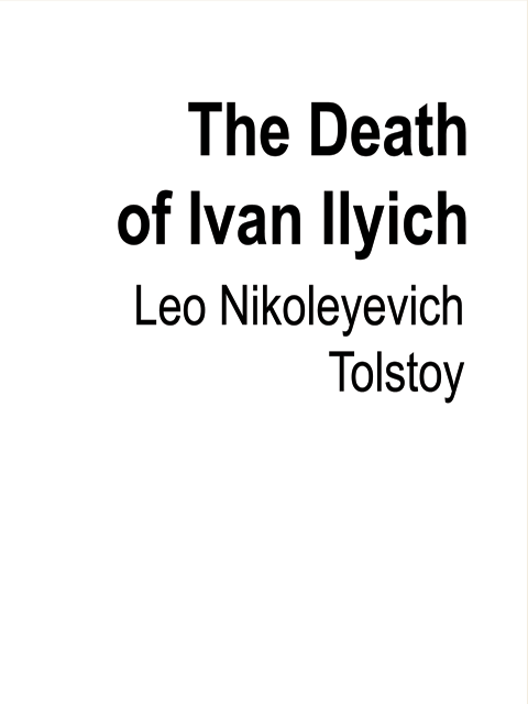 The Death of Ivan Ilyich