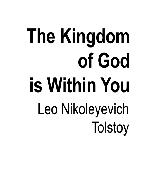 The Kingdom of God is Within You