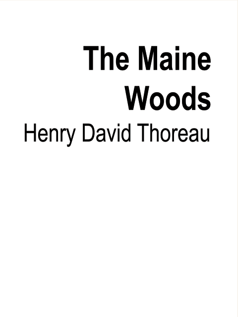 The Maine Woods