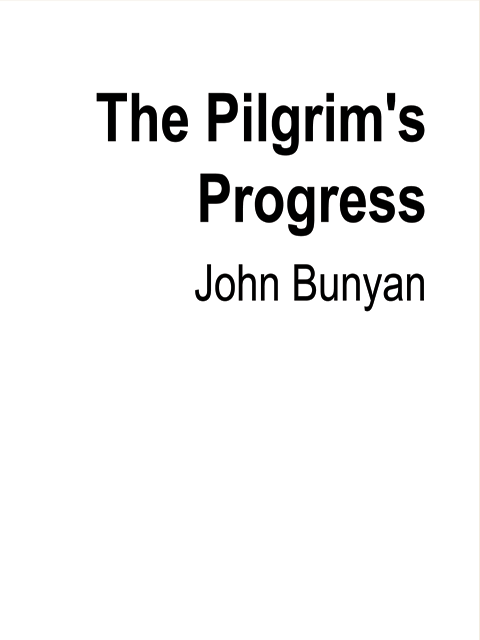 The Pilgrim's Progress