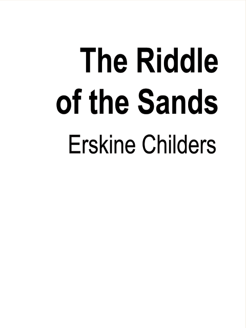 The Riddle of the Sands