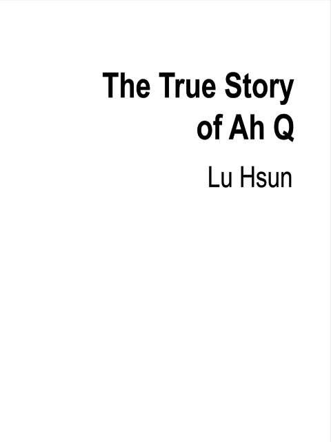 The True Story of Ah Q