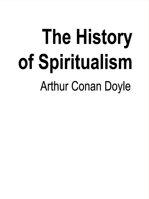 The History of Spiritualism