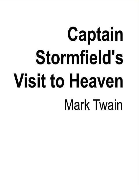 Captain Stormfield's Visit to Heaven