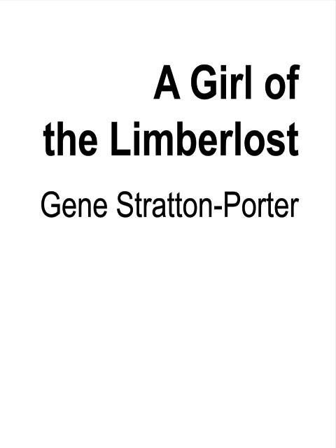 A Girl of the Limberlost