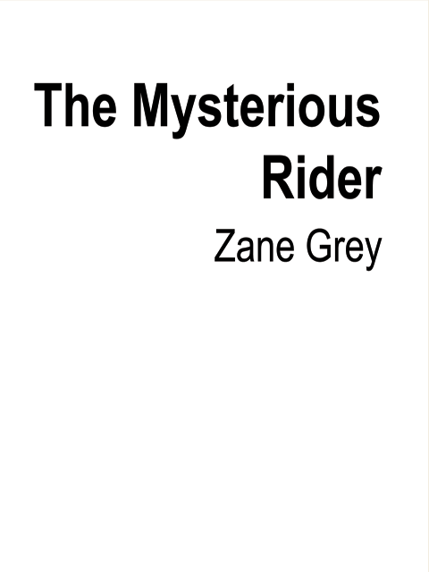 The Mysterious Rider