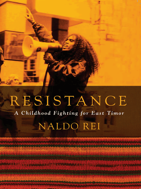 Resistance: A Childhood Fighting for East Timor