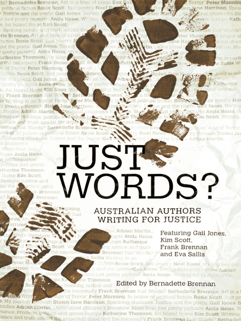 JUST WORDS? Australian Authors Writing for Justice