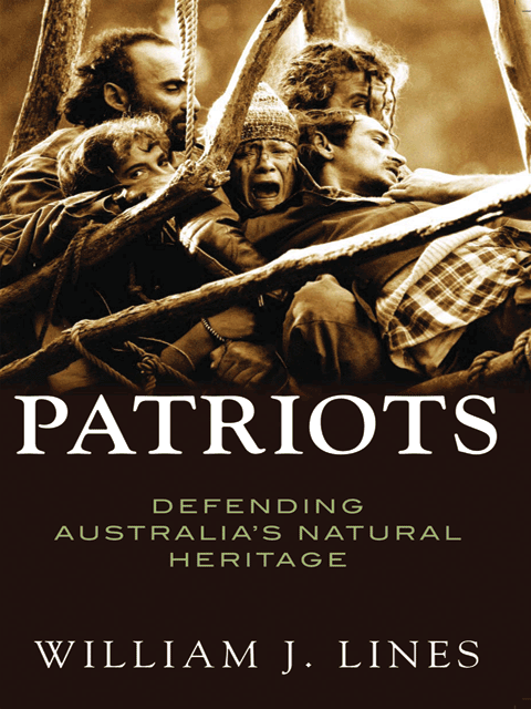 Patriots: Defending Australia's Natural Heritage 1946-2004