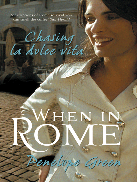 When in Rome: Chasing La Dolce Vita