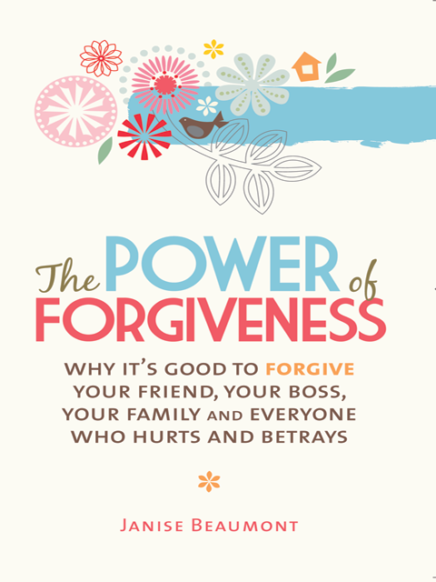 The Power of Forgiveness