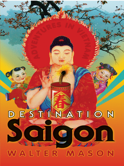 Destination Saigon