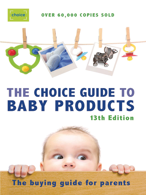 Choice Guide to Baby Products