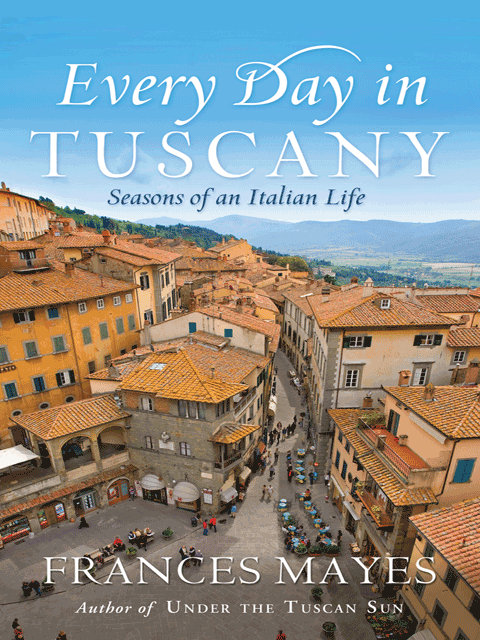 Every Day in Tuscany