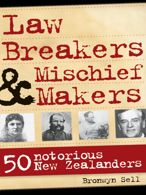 Law Breakers & Mischief Makers