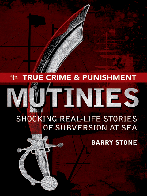 True Crime and Punishment: Mutinies