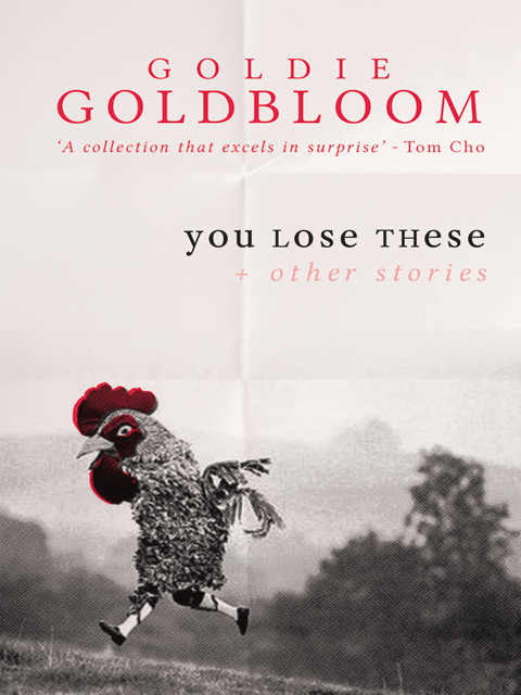 You Lose These and other stories