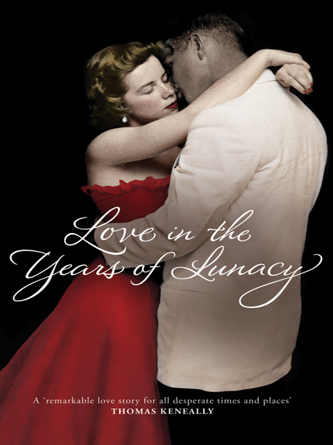 Love in the Years of Lunacy