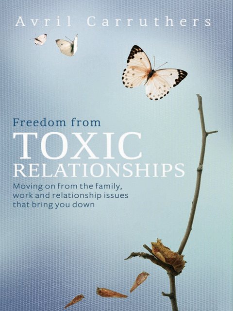 Freedom from Toxic Relationships