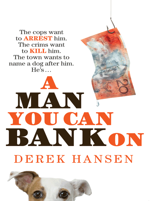 A Man You Can Bank On