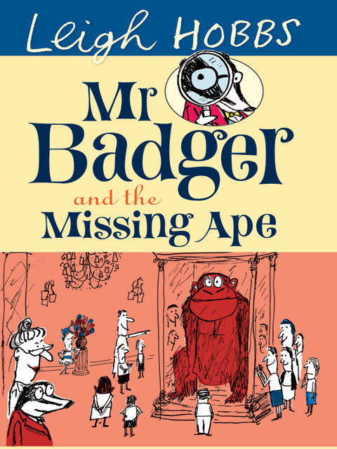 Mr Badger and the Missing Ape