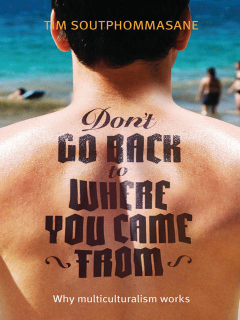 Don't go back to where you came from