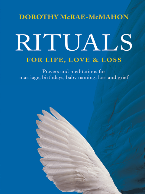 Rituals for Life, Love & Loss