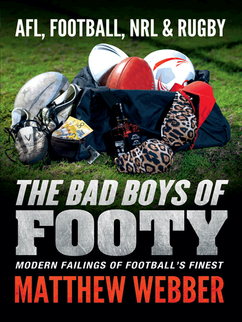 The Bad Boys of Footy