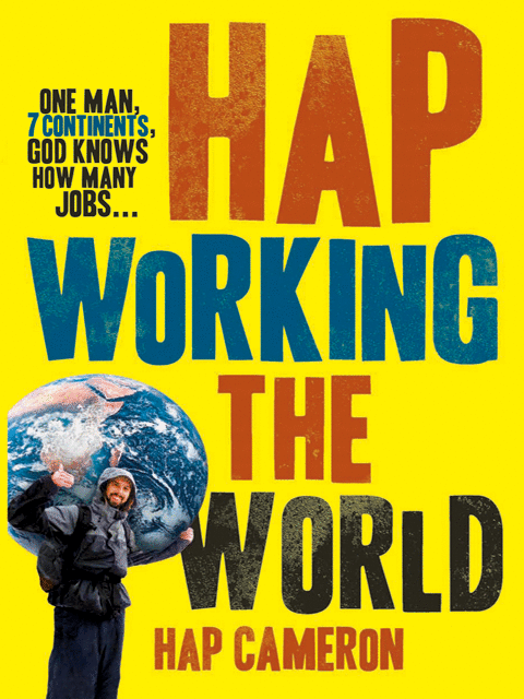 Hap Working the World