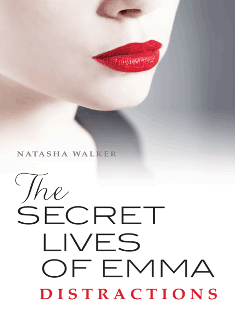 The Secret Lives of Emma: Distractions