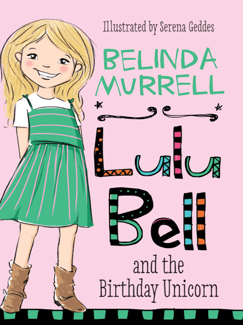 Lulu Bell and the Birthday Unicorn