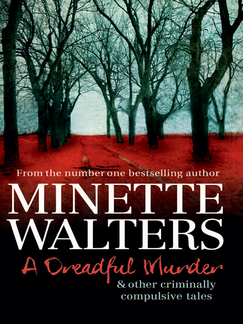 A Dreadful Murder &amp; Other Criminally Compulsive Tales