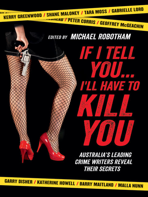 If I Tell You... I'll Have to Kill You