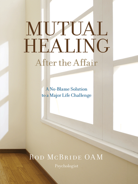 Mutual Healing: After the Affair