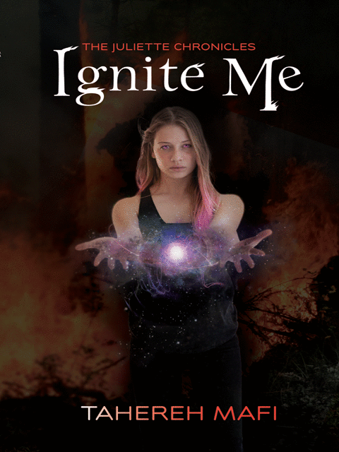 Ignite Me