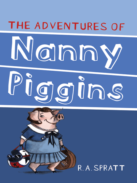 The Adventures of Nanny Piggins