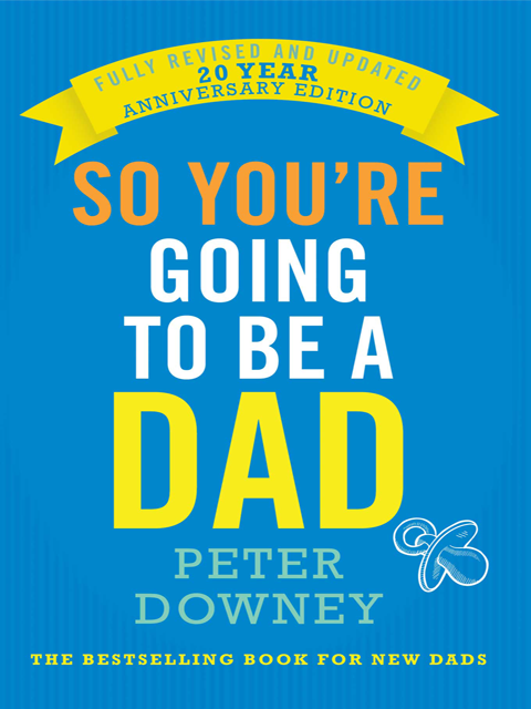 So You're Going to be a Dad