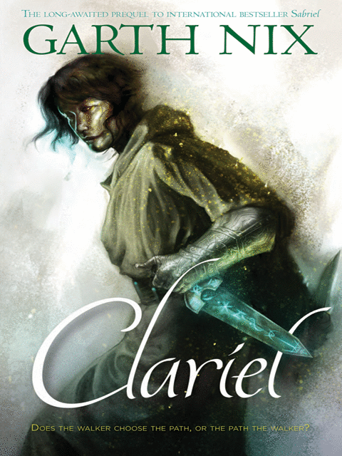 The Old Kingdom Series (bk 4): Clariel